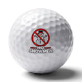 No Snowmen Signature Golf Ball