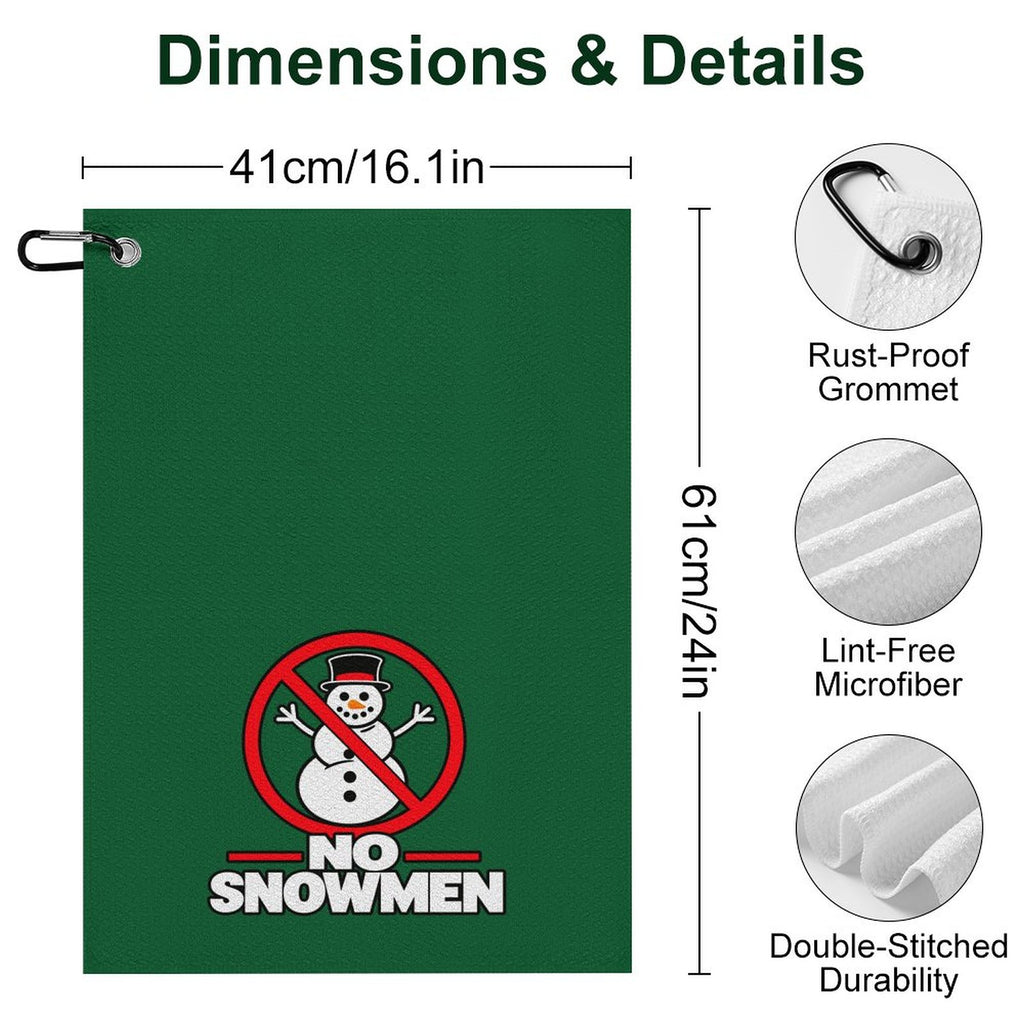 No Snowmen Forest Green Hanging Loop Golf Towel