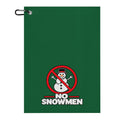 No Snowmen Forest Green Hanging Loop Golf Towel